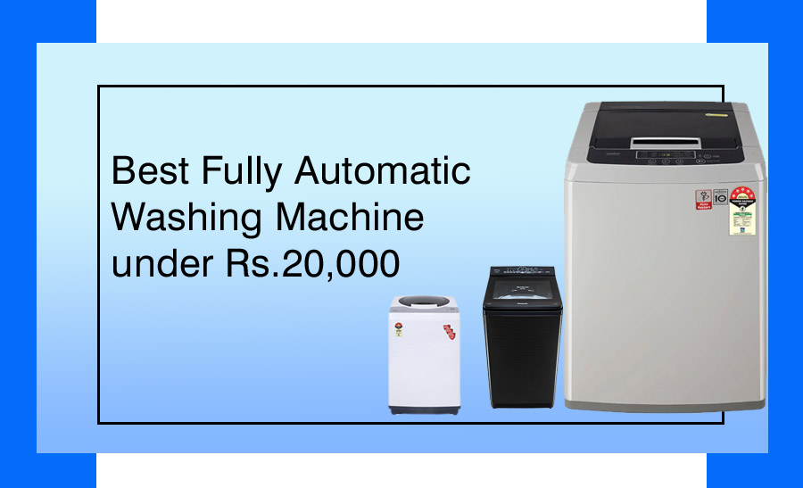 Best Fully Automatic Washing Machine under Rs.20,000 Live Kerala