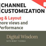digital-wisdom-with-bobit-thomas-youtube-customization