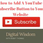 digital-wisdom-with-bobit-thomas-youtube-subscribe-button